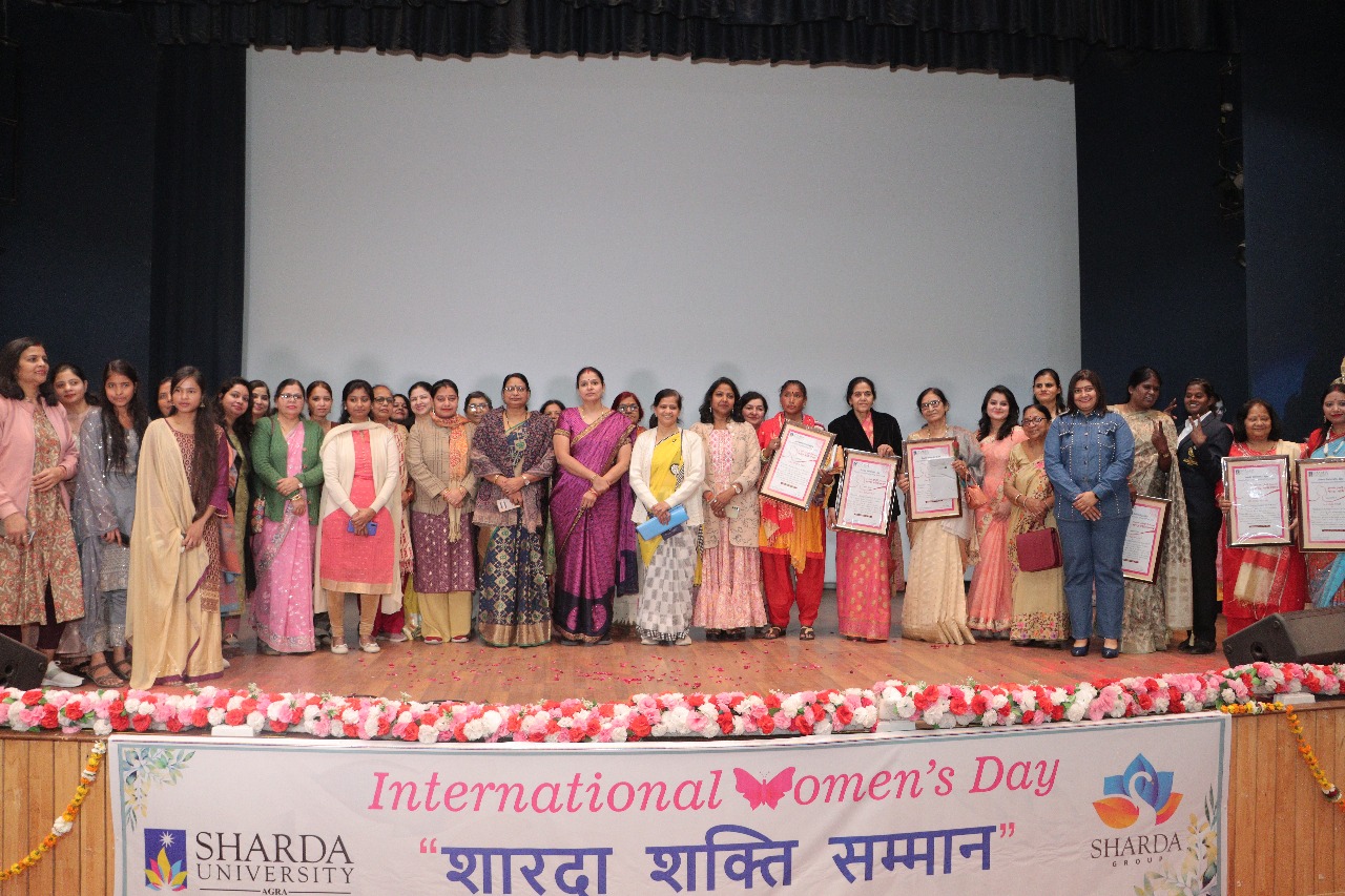 "Sharda Shakti Samman Ceremony" on the occasion of International Women's Day. - Sharda University Agra