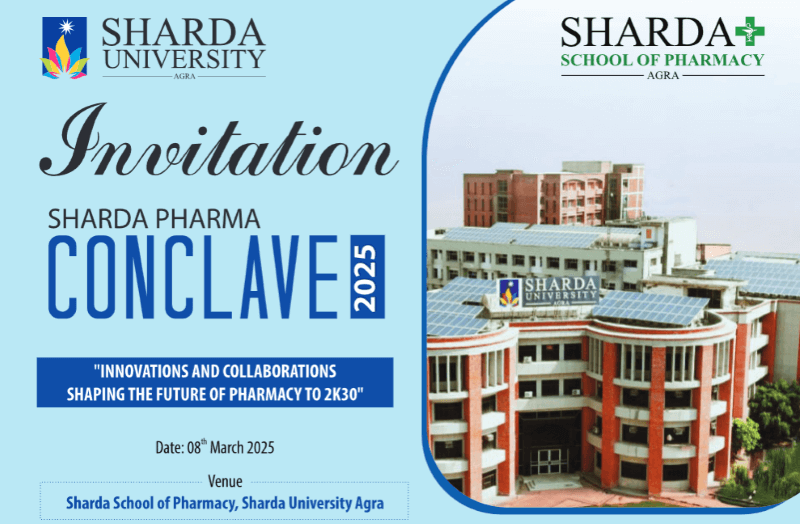 SHARDA PHARMA CONCLAVE 2K25 - Sharda University Agra